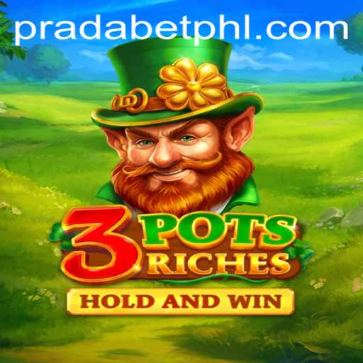 Unveiling 3potsRiches: The Exciting New Game with Pradabet
