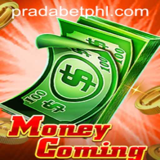 Unveiling 'MoneyComing': The New Exciting Game by Pradabet